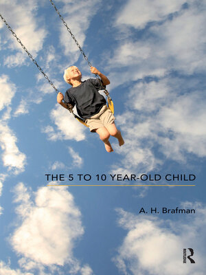 cover image of The 5 to 10 Year-Old Child